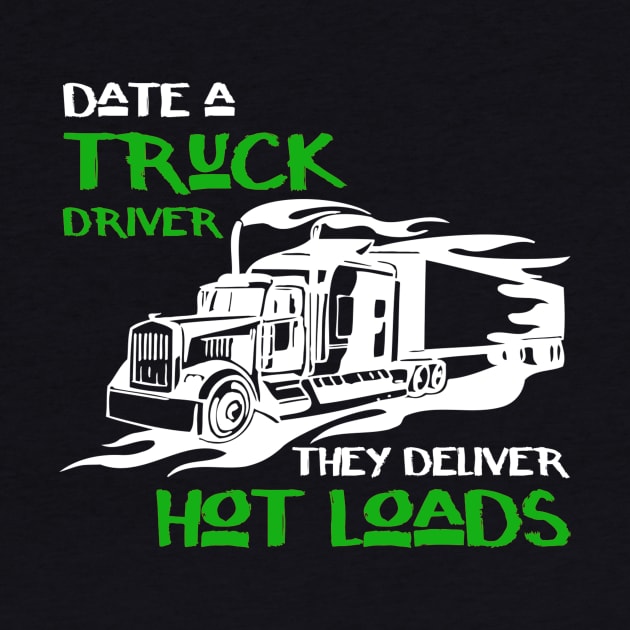 Date a truck driver they deliver hot loads by cypryanus